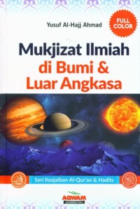 Mukjizat Ilmiah di Bumi dan Luar Angkasa