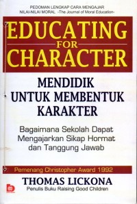 Mendidik untuk Membentuk Karakter : Bagaimana Sekolah dapat Memberikan Pendidikan tentang Sikap Hormat dan Bertanggung Jawab