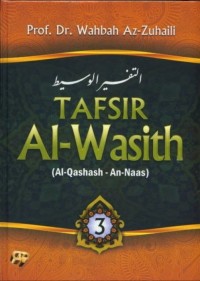 Tafsir Al-Wasith Jilid 3 (Al-Qashash - An-Naas)