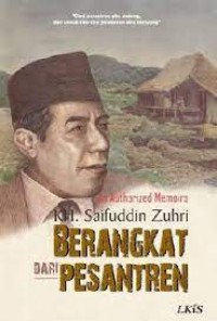 Autobiografi KH. Saifuddin Zuhri: Berangkat dari Pesantren