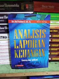 Image of Analisis Laporan Keuangan: Konsep dan Aplikasi