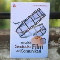 Analisis Semiotika Film dan Komunikasi