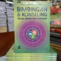 Bimbingan dan Konseling Studi, Karier, dan Keluarga