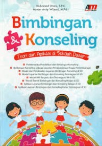 Bimbingan dan Konseling: Teori dan Aplikasi di Sekolah Dasar