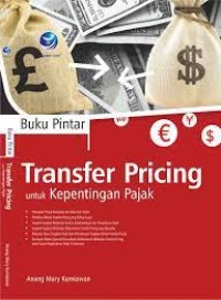 Buku Pintar Transfer Pricing untuk Kepentingan Pajak