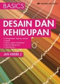 Basics: Desain dan Kehidupan