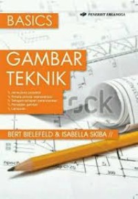 Basics: Gambar Teknik