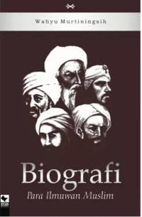 Biografi Para Ilmuwan Muslim