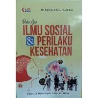 Buku Ajar Ilmu Sosial dan Perilaku Kesehatan