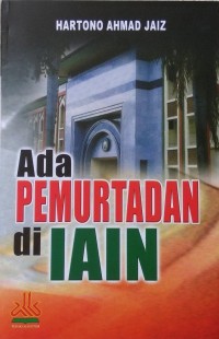 Ada Pemurtadan di IAIN