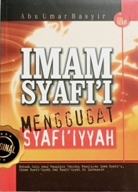 Imam Syafi'i Menggugat Syafi'iyyah