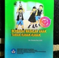 Berbagai Masalah Anak Taman Kanak-Kanak