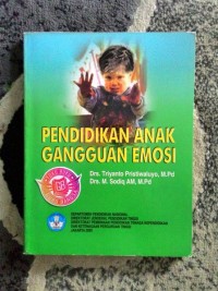 Pendidikan Anak Gangguan Emosi