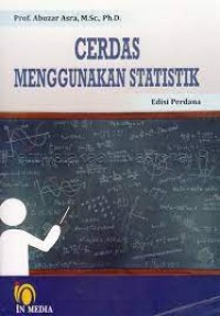 Cerdas Menggunakan Statistik