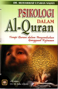 PSIKOLOGI DALAM AL-QURAN Terapi Qurani dalam Penyembuhan Gangguan Kejiwaan