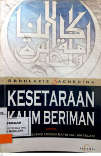 Kesetaraan Kaum Beriman: Akar Pluralisme Demokratis dalam Islam