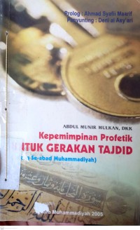 Kepemimpinan Profetik Untuk Gerakan Tajdid