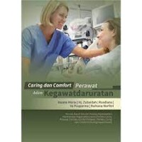 Caring dan Comfort Perawat dalam kegawatdaruratan