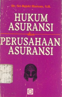 Hukum Asuransi dan Perusahaan Asuransi