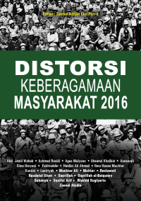 Distorsi Keberagamaan Masyarakat 2016