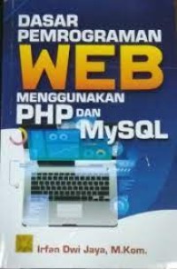 Dasar Pemrograman Web menggunakan PHP dan MySQL