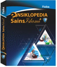 Ensiklopedia Sains Islami  1 Fisika