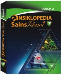 Ensiklopedia Sains Islami 3 Biologi 2