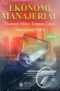 Ekonomi Manajerial Ekonomi Mikro Terapan Untuk Manajemen Bisnis Edisi 4