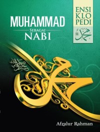 Ensiklopedi Muhammad SAW: Muhammad Sebagai Nabi