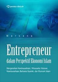 Entrepreneur dalam Perspektif Ekonomi Islam