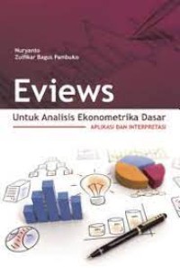 Eviews untuk Analisis Ekonometrika Dasar