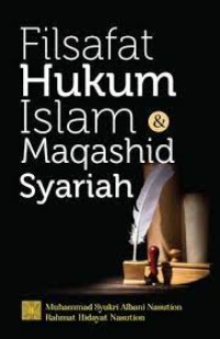 Filsafat Hukum Islam Maqashid Syariah