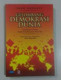 Gelombang Demokrasi Dunia: Gerakan Sosial dan Perubahan Politik