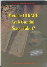 Metode Hikari: Arab Gundul, Siapa Takut