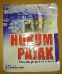 HUKUM PAJAK (DILENGKAPI DENGAN LATIHAN SOAL)