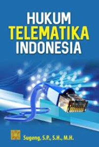 Hukum Telematika Indonesia