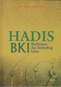 Hadis BKI : Bimbingan dan Konseling Islam