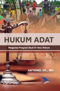 Hukum Adat: Pengantar Program Studi S1 Ilmu Hukum