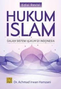 Hukum Islam: Dalam Sistem Hukum di Indonesia