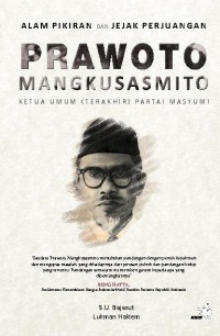 Alam Pikiran Dan Jejak Perjuangan Parwoto Mangkusasmito