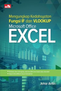 Microsoft Office Excel: Mengungkap Kedahsyatan Fungsi IF dan Vlookup