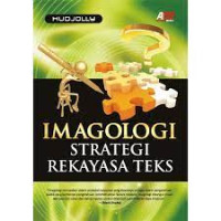 Imagologi Strategi Rekayasa Teks