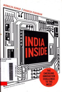 India Inside: The Emerging Innovation Challenge to the West