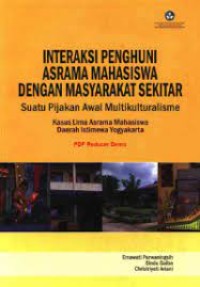 Interaksi Penghuni Asrama Mahasiswa Dengan Masyarakat Sekitar