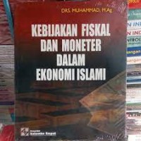 Kebijakan Fiskal dan Moneter dalam Ekonomi Islam