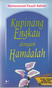 Kupinang Engkau dengan Hamdalah: Trilogi Kupinang Engkau dengan Hamdalah