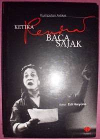 Ketika Rendra Baca Sajak