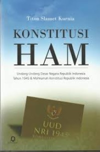 Konstitusi HAM: UUD NRI Tahun 1945 dan Mahkamah Konstitusi RI