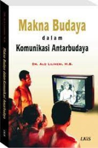 Makna Budaya dalam Komunikasi Antar Budaya