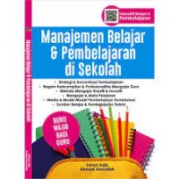 Manajemen Belajar dan Pembelajaran di Sekolah